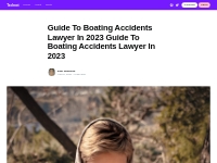 Guide To Boating Accidents Lawyer In 2023 Guide To Boating Accidents L