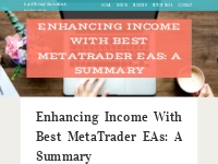 Enhancing Income with Best MetaTrader EAs: A Summary