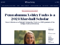Penn alumna Ashley Fuchs is a 2024 Marshall Scholar | Penn Today