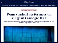 Penn student performers on stage at Carnegie Hall | Penn Today