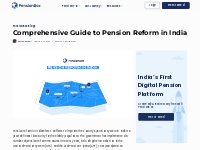 Comprehensive Guide to Pension Reform in India - PensionBox - Pension 