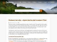 Draksum-tso Lake - Best alpine lake located in eastern Tibet