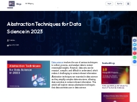 Abstraction Techniques for Data Science in 2023