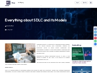 Everything about SDLC and its Models
