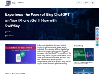 Experience the Power of Bing ChatGPT on Your iPhone: