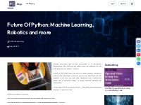 Future Of Python: Machine Learning, Robotics and more