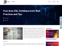 How does SQL Database work: Best Practices and Tips