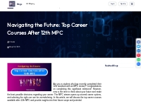 Navigating the Future: Top Career Courses After 12th MPC