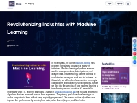 Revolutionizing Industries with Machine Learning