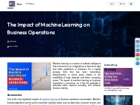 The Impact of Machine Learning on Business Operations