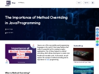 The Importance of Method Overriding in Java Programming