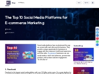 The Top 10 Social Media Platforms for E-commerce Marketing