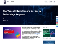 The Value of Internships and Co-Ops in Tech College Programs