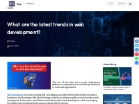 What are the latest trends in web development?