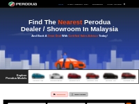Perodua Malaysia - Top Source for Nearest Showroom, Dealers   Advisors