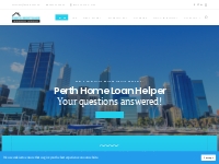 Perth Home Loan Helper - Ask A Question About A Home Loan