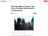 Boat Accidents Lawyers Tips From The Most Successful In The Business
