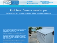 Pool Pump Covers | Custom Pool Filter Covers