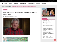 Matt Roloff Is A Father Of Four Kids With, Ex-Wife Amy Roloff
