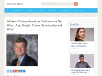 Al Weiss Disney Net Worth, Age, Wiki! (Updated January 2024)