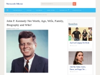 John F. Kennedy Net Worth (Updated February 2024) Wiki!