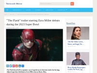  The Flash  trailer starring Ezra Miller drops at the Super Bowl 2023