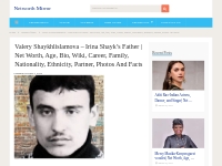 Valery Shaykhlislamova Bio, Wiki, Death, Wife, Kids, Family, career