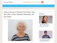 Simone Forti Dance, Age, Bio, Wiki   Husband (Updated 2024)