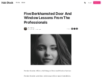 Five Berkhamsted Door And Window Lessons From The Professionals