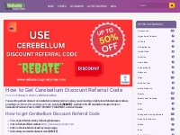 How to Get Cerebellum Discount Referral Code - RebateCouponCodes