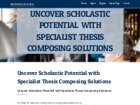 Uncover Scholastic Potential with Specialist Thesis Composing Solution