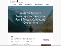 Inside the Mind of a Metacognitive Therapist – Part 6 Thought Control 
