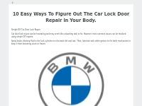 10 Easy Ways To Figure Out The Car Lock Door Repair In Your Body.
