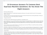 10 Erroneous Answers To Common Best Espresso Machine Questions: Do You