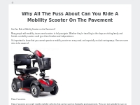 Why All The Fuss About Can You Ride A Mobility Scooter On The Pavement