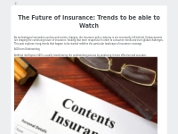 The Future of Insurance: Trends to be able to Watch