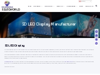 3D LED Display Manufacturer in China - SZLEDWORLD
