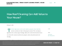 How Roof Cleaning Can Add Value to Your House?