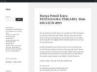 Harga Pensil Kayu PENCILVANIA TERLARIS, Hub: 0813-2270-0999   Hola