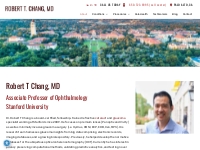 About | Palo Alto, CA | Robert T Chang MD