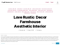 Love Rustic  Decor Farmhouse Aesthetic Interior   Royal Bohemian Luxe