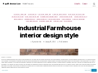 Industrial Farmhouse interior design style   Royal Bohemian Luxe