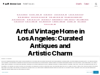 Artful Vintage Home in Los Angeles: Curated Antiques and Artistic Char