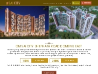 Om Sai City Dombivli East Shilphata 1 2 3 BHK Kalyan Shil Road Locatio