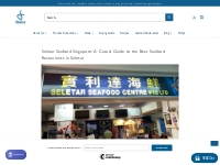      Seletar Seafood Singapore: A Casual Guide to the Best Seafood Res