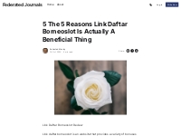 5 The 5 Reasons Link Daftar Borneoslot Is Actually A Beneficial Thing