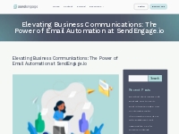 The Power of the Email Automation campaigns at SendEngage