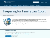   	Preparing for Family Law Court
