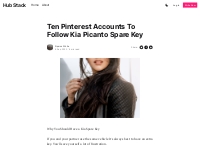 Ten Pinterest Accounts To Follow Kia Picanto Spare Key