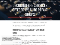 James M. Malec - Decoding the Services Offered by Auto Repair Shops